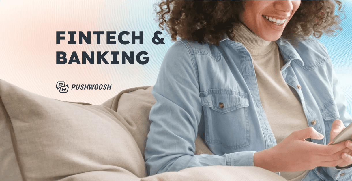 How to increase fintech & banking products usage with app messaging